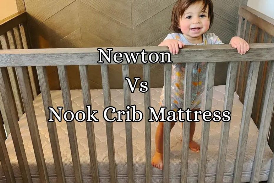 Newton Vs Nook Crib Mattress
