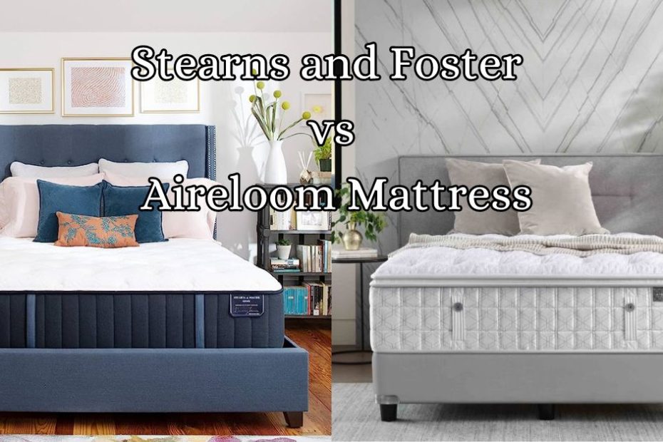 Stearns and Foster vs Aireloom Mattress