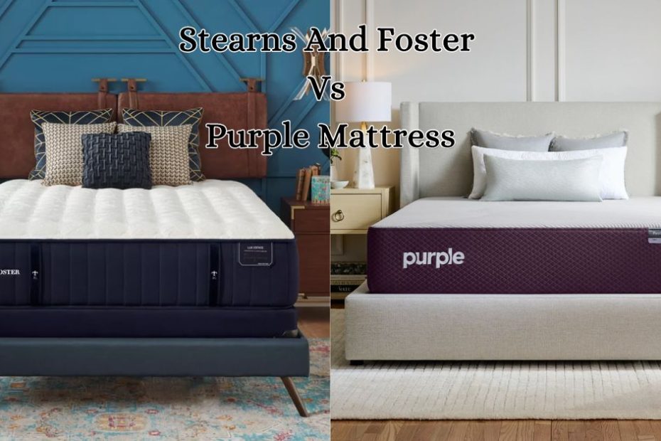 Stearns And Foster Vs Purple Mattress