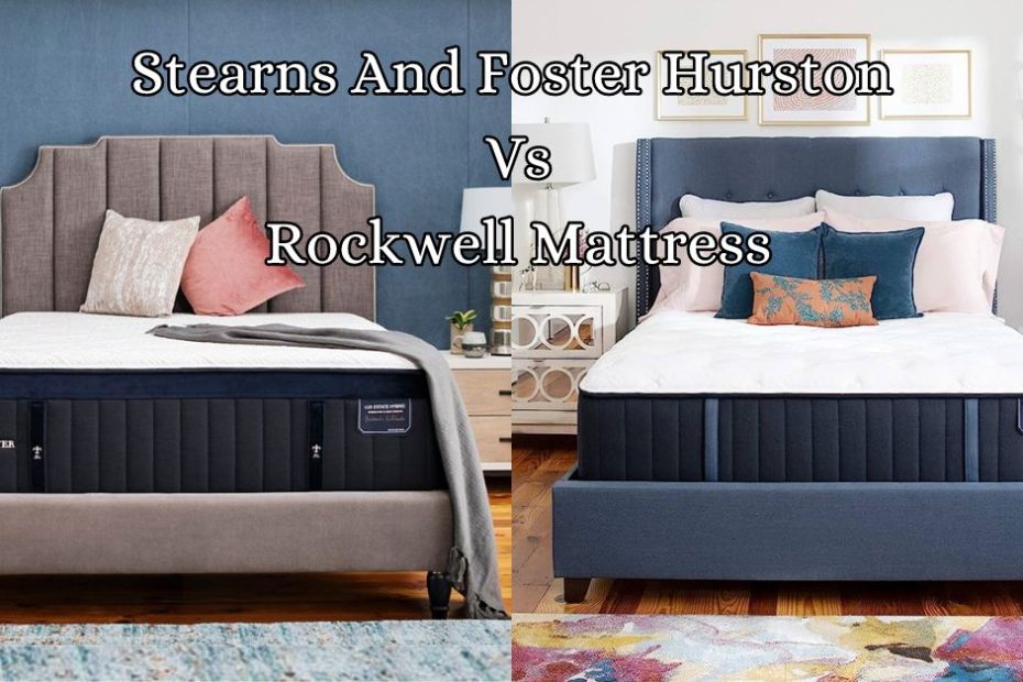 stearns and foster rockwell vs hurston mattress